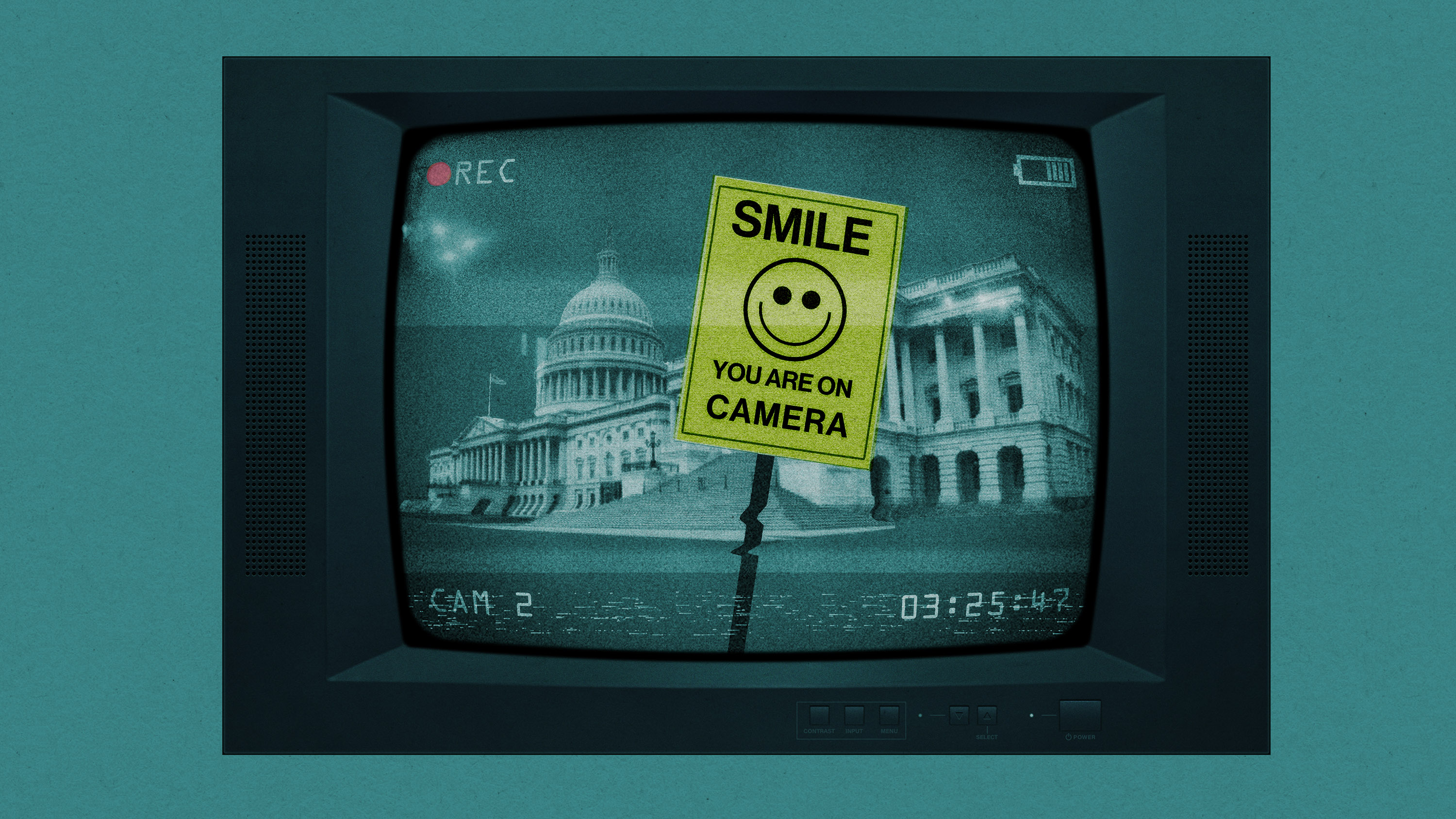 a security monitor showing the US Capitol building with a &quot;Smile. You are on camera&quot; sign in front of it