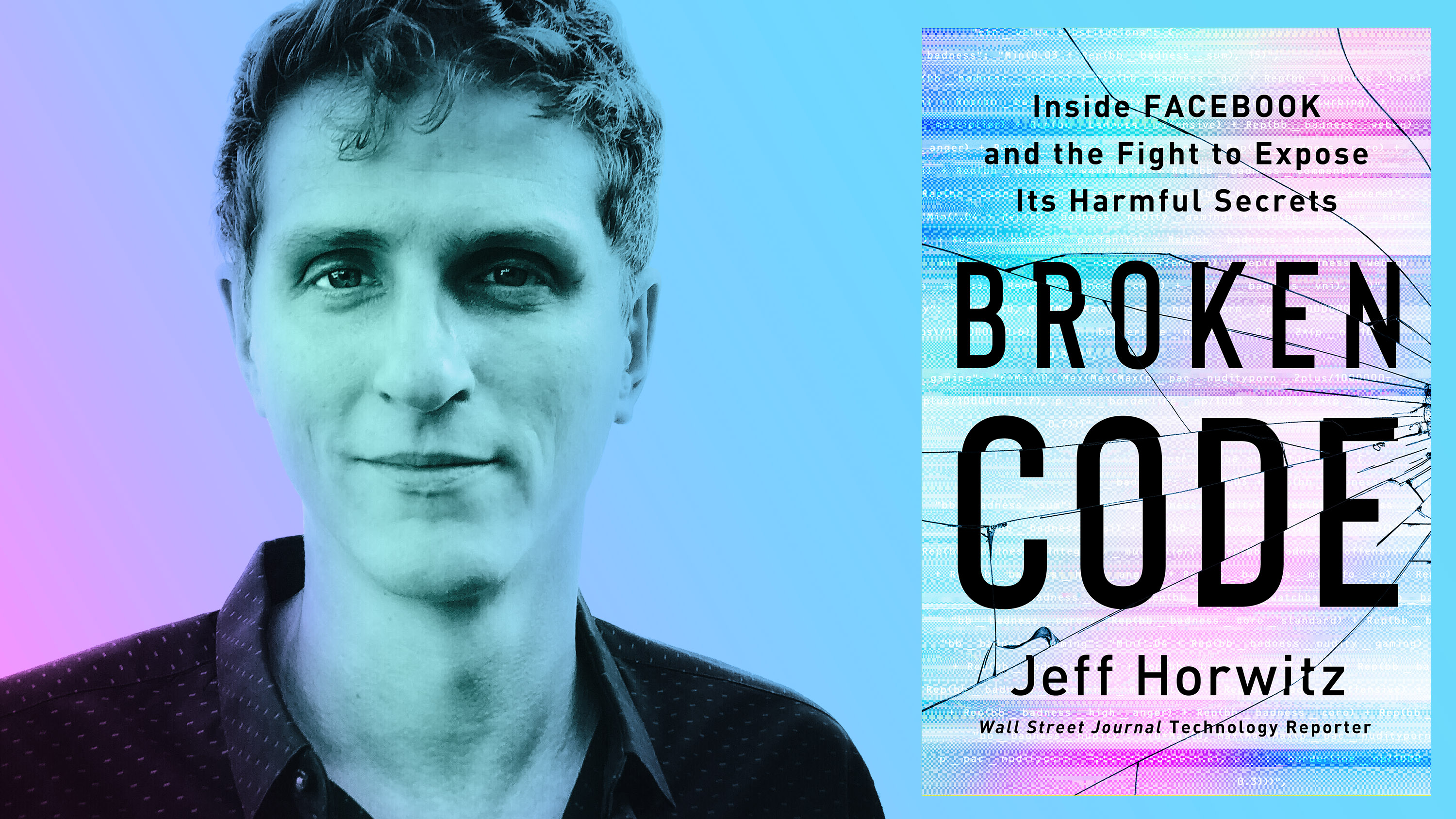 Jeff Horwitz and the cover of his book, Broken Code