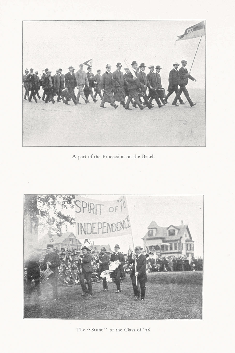 two photos: the top show people walking and is captioned "A part of the Procession on the Beach." The bottom image shows a group walking with a sign that reads " Spirit of '76 Independence" and is captioned "The 'Stunt' of the Class of '76"