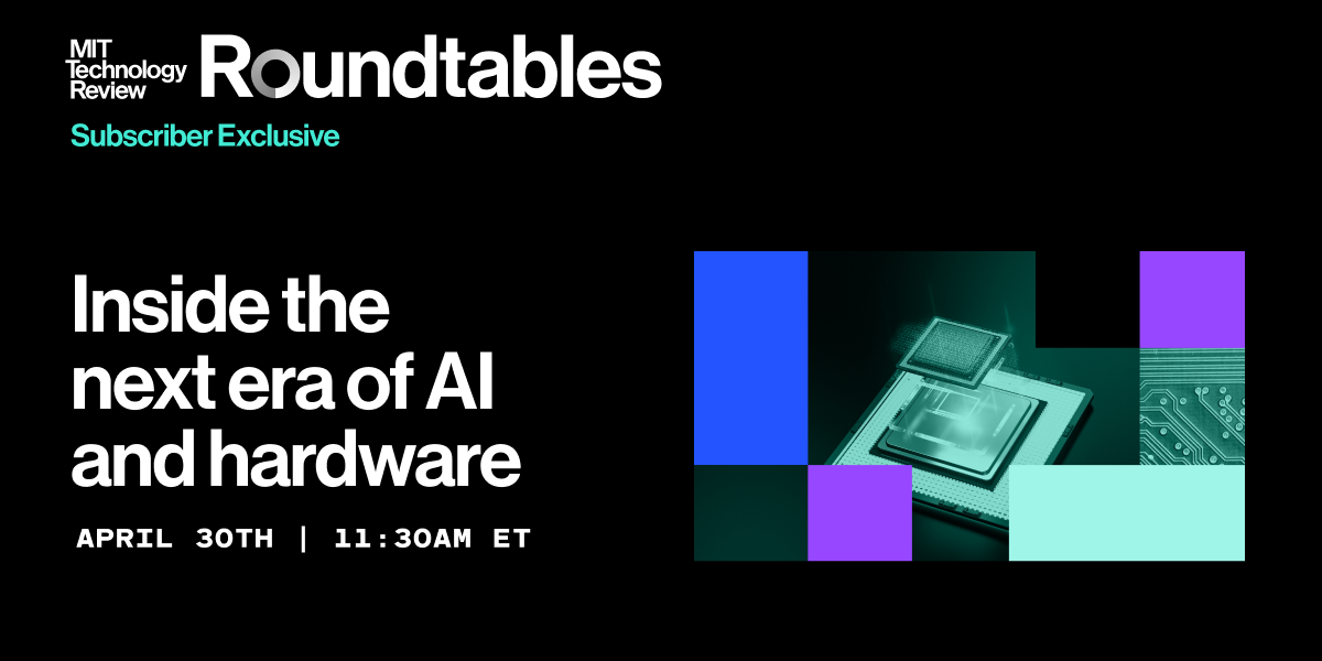 Mesas redondas: Dentro de la próxima era de la IA y el hardware
