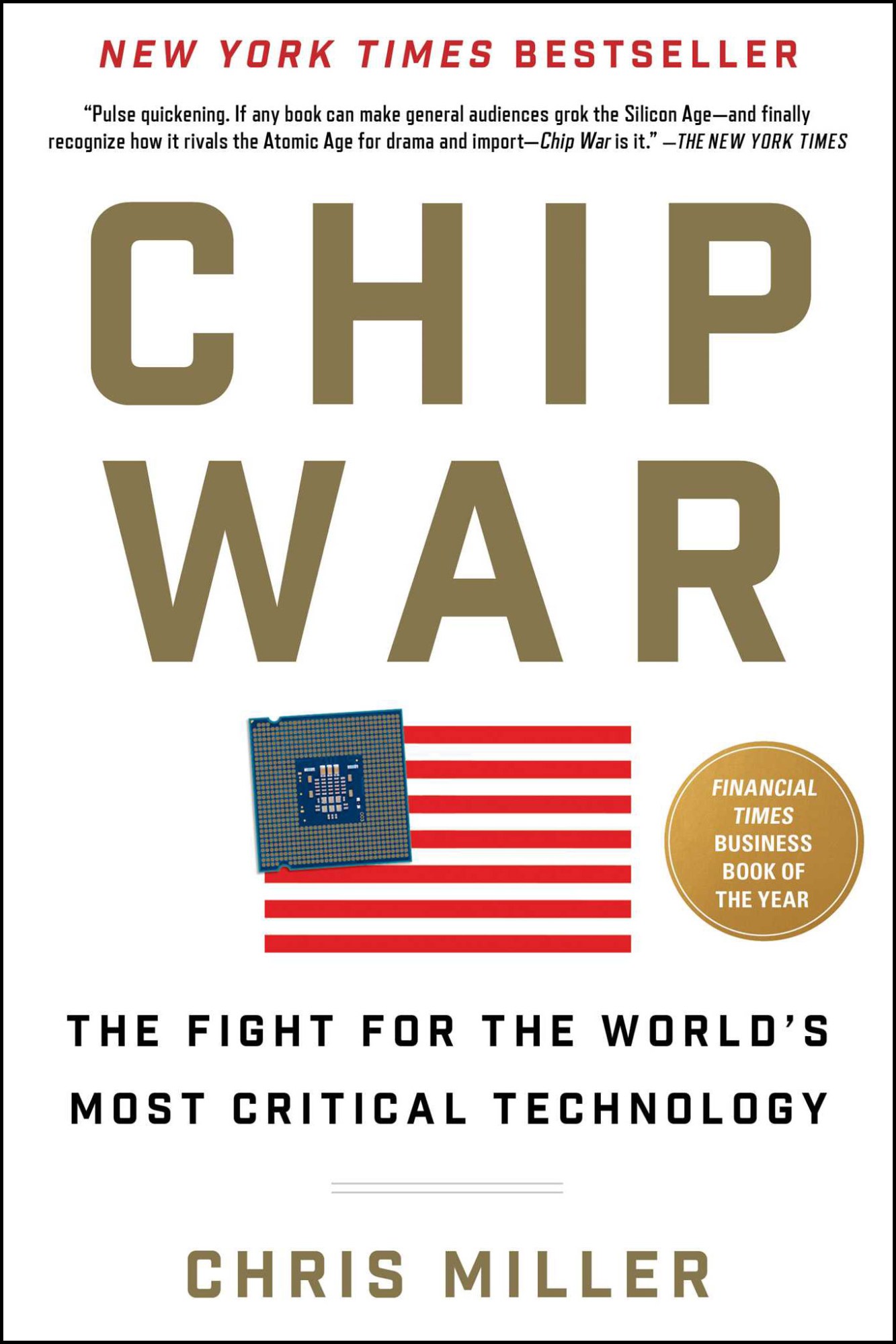 cover of Chip War: The Fight for the World's Most Critical Technology by Chris Miller